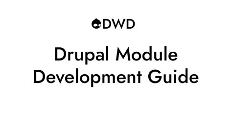 Drupal Module Developer Guide .